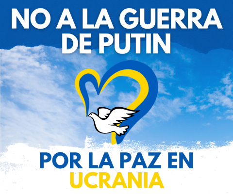 Imagen con una paloma y la bandera de Ucrania con el texto "No a la guerra de Putin. Por la paz en Ucrania"
