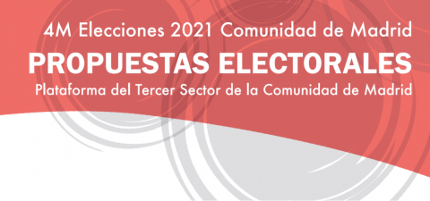 imagen con el texto '4M Elecciones 2021 Comunidad de Madrid. PROPUESTAS ELECTORALES - Plataforma del Tercer Sector de la Comunidad de Madrid'